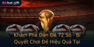 Kham Pha Dan E 72 So Bi Quyet Choi E Hieu Qua Tai Rikbet