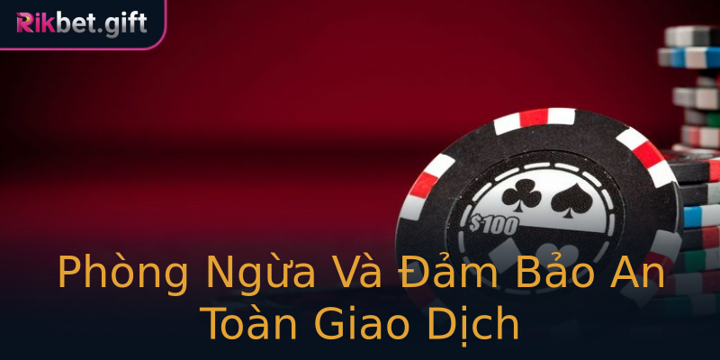 Phòng Ngừa Và Đảm Bảo An Toàn Giao Dịch Phòng Ngừa Và Đảm Bảo An Toàn Giao Dịch
